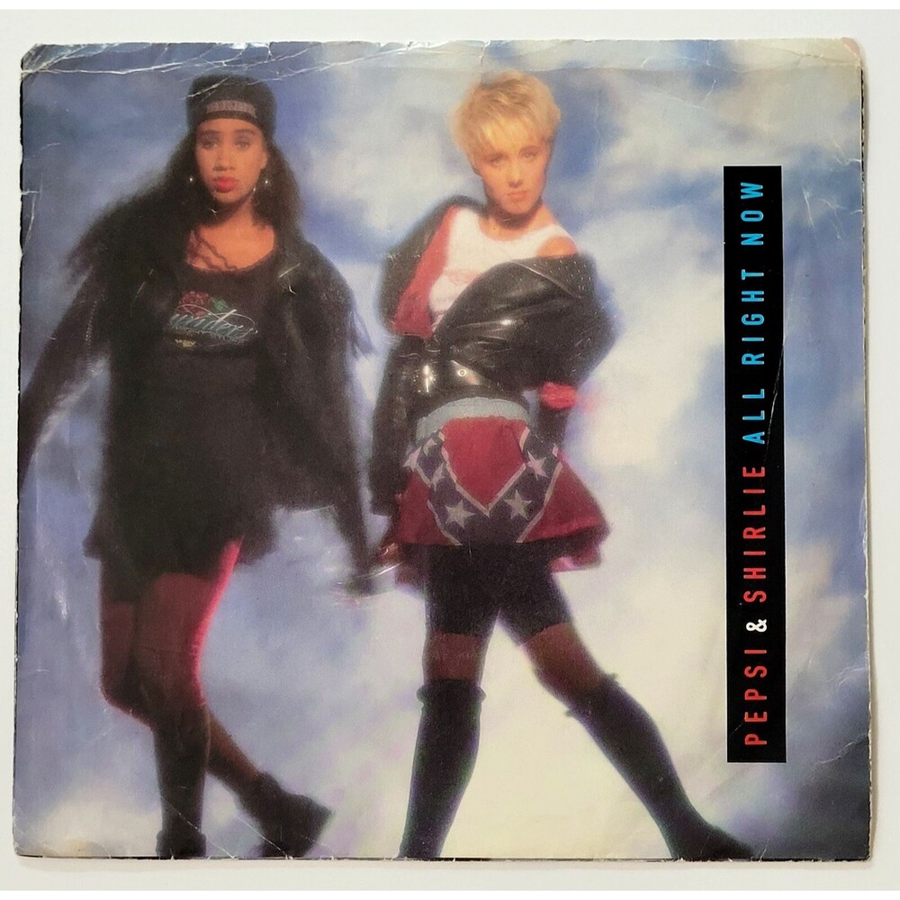 Pepsi & Shirlie All Right Now / Feels Like The First Time 45 RPM PS Polydor VG